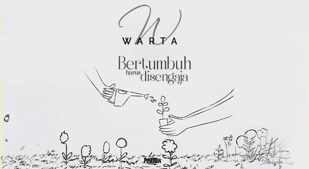 BERTUMBUH HARUS DISENGAJA