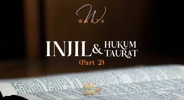 INJIL DAN HUKUM TAURAT (PART 2)