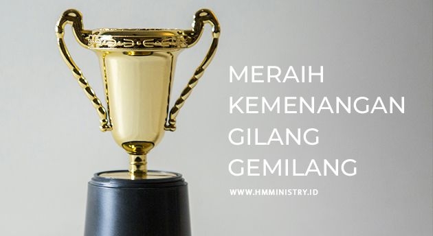 MERAIH KEMENANGAN GILANG GEMILANG