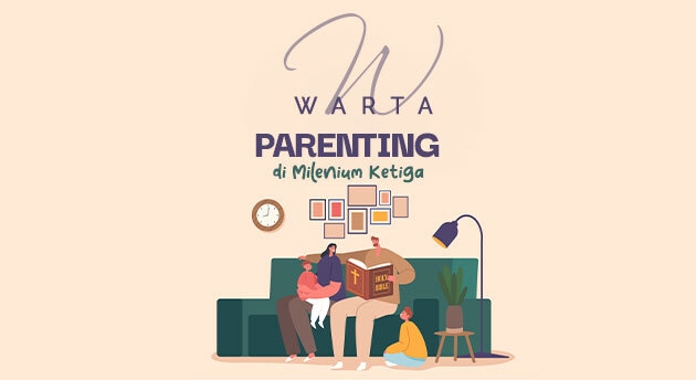 PARENTING DI MILENIUM KETIGA