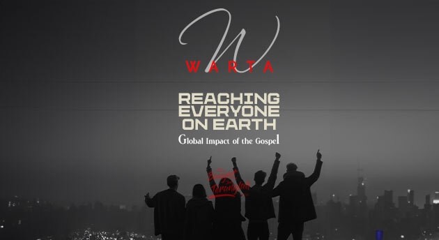 REACHING EVERYONE ON EARTH- GLOBAL IMPACT OF THE GOSPEL